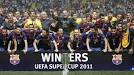  Barcelona won the UEFA super Cup
